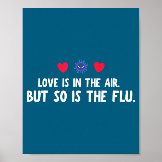 Liefde Lucht Zo Flu Valentijnsdag Poster (Voorkant)
