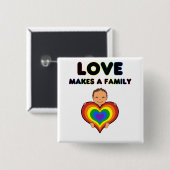 Liefde maakt een familietan-Baby Pin / Button (Voorkant /achterkant)