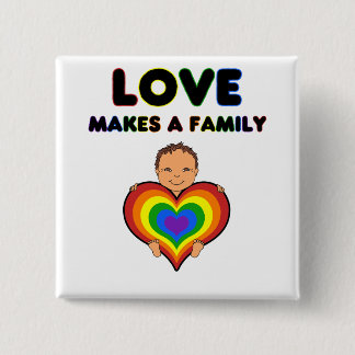 Liefde maakt een familietan-Baby Pin / Button