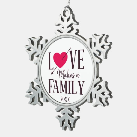 Liefde maakt een gezin, adoptietoeslagen tin sneeuwvlok ornament (Rechts)
