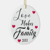 Liefde maakt een gezin - Foster Care Adoption Keramisch Ornament (Rechts)