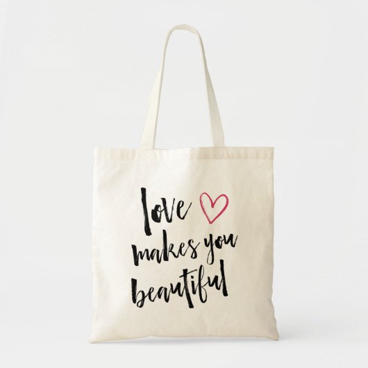 Liefde maakt je mooi tote bag (Voorkant)