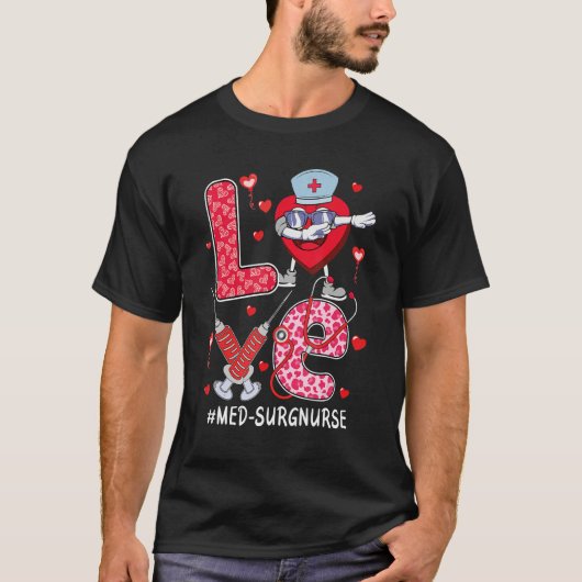 liefde Med Surg Zurse stethoscoop Valentine Day da T-shirt (Voorkant)