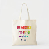 Liefde meer zorgen minder canvas tas (Voorkant)
