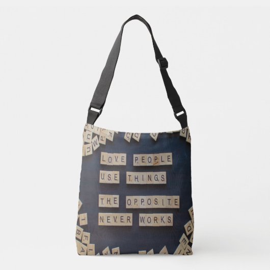 Liefde mensen gebruiken dingen, positieve woorden crossbody tas (Voorkant)