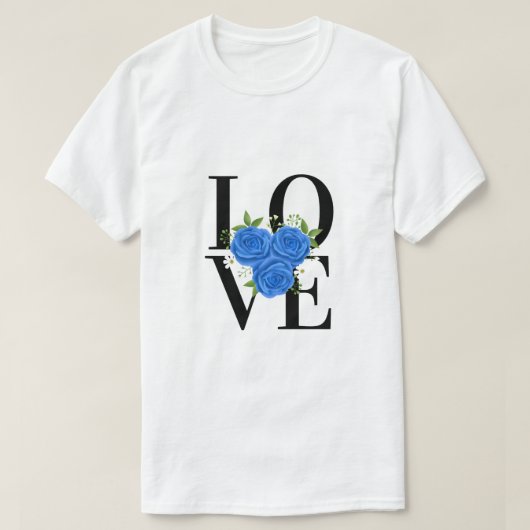 LIEFDE met blauwe rozen T-shirt (Design voorkant)