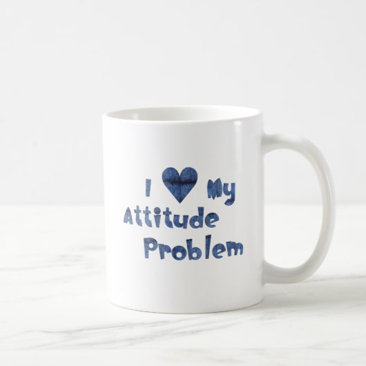 Liefde mijn Mok van het Attitude Probleem (Rechts)