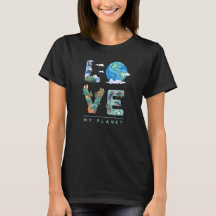 Liefde mijn planeet Earth Day Environment Climate  T-shirt