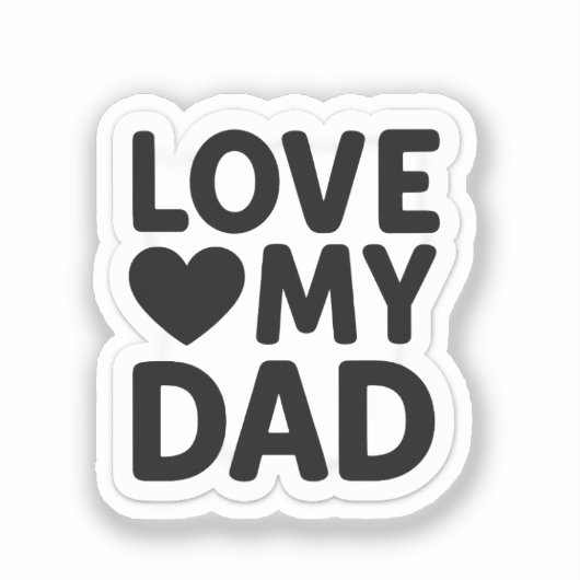 Liefde mijn vader sticker (Voorkant)