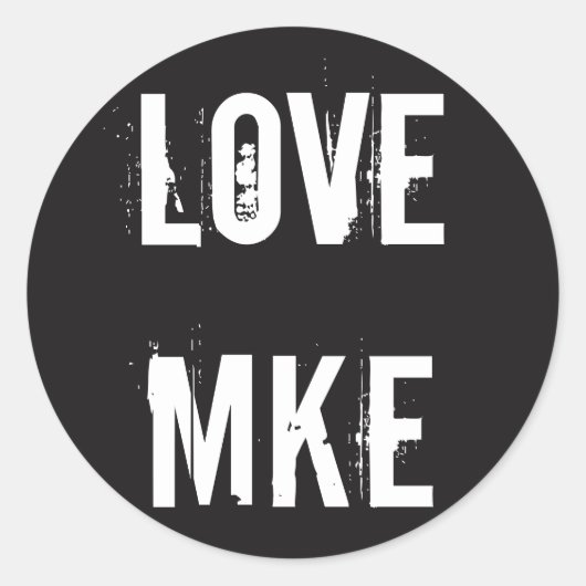 LIEFDE MILWAUKEE - LIEFDE MAKEN RONDE STICKER (Voorkant)