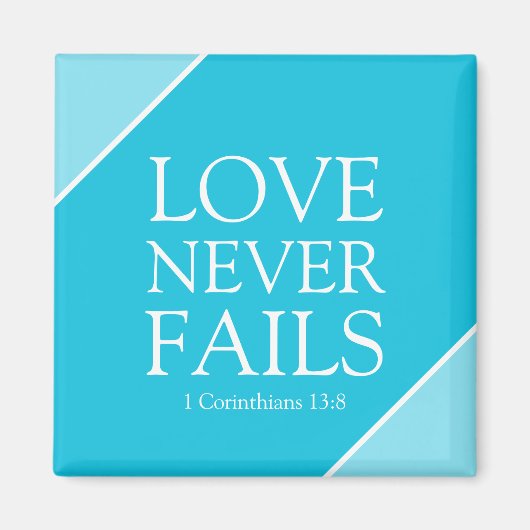 Liefde mislukt nooit 1 Korintiërs 13:8 Blauwe Schr Magneet (Voorkant)