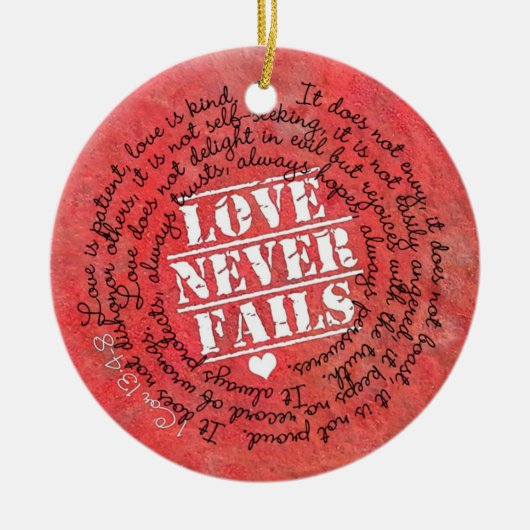 Liefde mislukt nooit Bijbel Verse 1 Corinthians 13 Keramisch Ornament (Voorkant)
