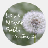 Liefde mislukt nooit Dandelion1 Corinthians 13 Ronde Sticker (Voorkant)
