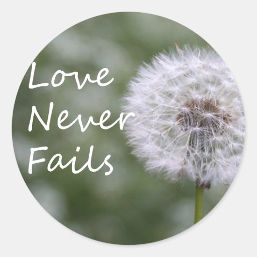 Liefde mislukt nooit Dandelion1 Corinthians 13 Ronde Sticker (Voorkant)