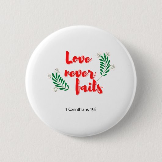 Liefde mislukt nooit ronde button 5,7 cm (Voorkant)