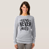 Liefde mislukt nooit t-shirt (Voorkant volledig)