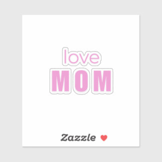 Liefde Moeder Sticker – Cadeaubest Idee voor Moede