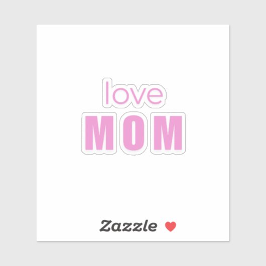 Liefde Moeder Sticker – Cadeaubest Idee voor Moede (Vel)