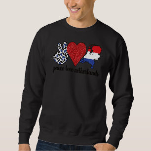 Liefde Nederland Trots Nederlandse vlag Nederlands Trui