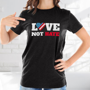 Liefde Niet Haat VS Vlag Hart Krachtig Landelijk P T-shirt