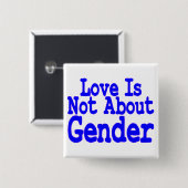 Liefde niet over gender vierkante button 5,1 cm (Voorkant /achterkant)