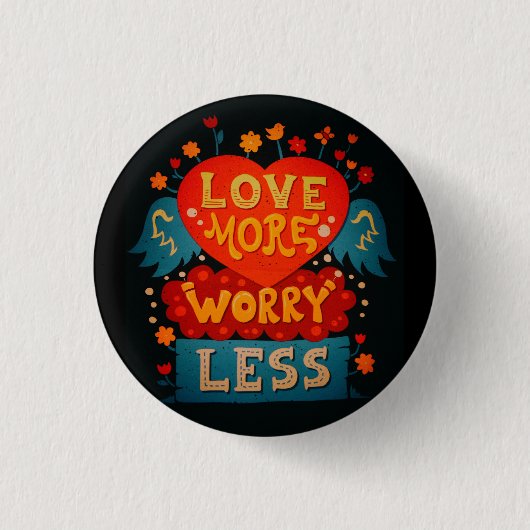 Liefde nog zorgelijker, minder snelle typografie ronde button 3,2 cm (Voorkant)