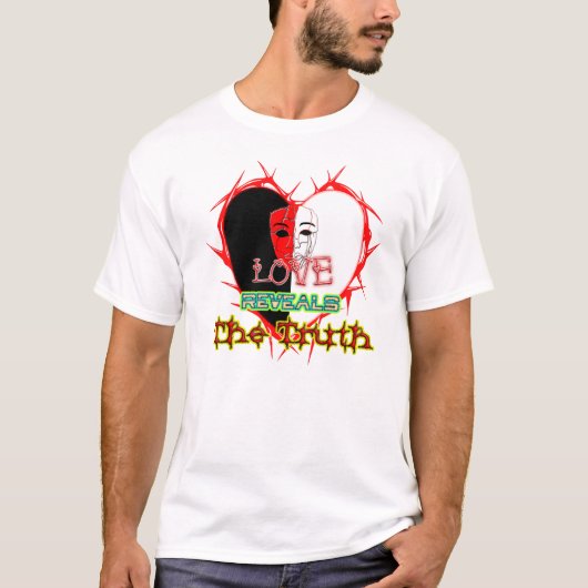 Liefde onthult de waarheid t-shirt (Voorkant)