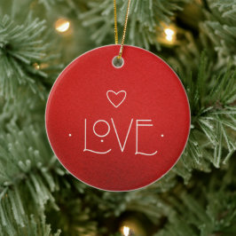 LIEFDE Ornament, MET GEPERSONALISEERDE BOODSCHAP O Keramisch Ornament