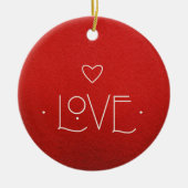 LIEFDE Ornament, MET GEPERSONALISEERDE BOODSCHAP O Keramisch Ornament (Voorkant)
