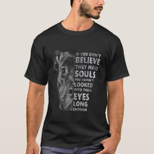 Liefde Pitbull als je niet gelooft dat Shirt Gift