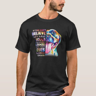 Liefde Pitbull Ik Geloof Ziel Pitbull In Ogen Hond T-shirt