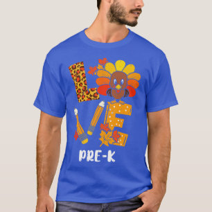 Liefde PreK Turkije Gelukkig Thanksgiving PreK Ler T-shirt