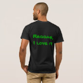 Liefde, Reggae, altijd T-shirt (Achterkant volledig)