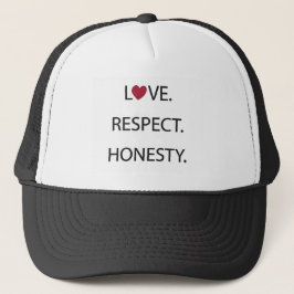 Liefde. Respect. Eerlijkheid. Trucker Hat Trucker Pet