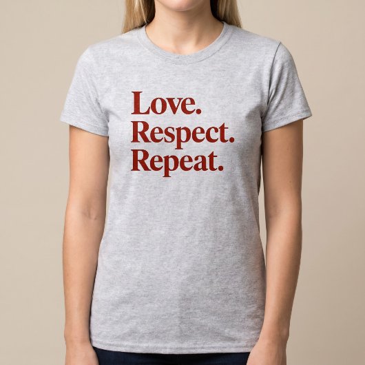 Liefde. Respect. Herhaal. Koppels T-shirt