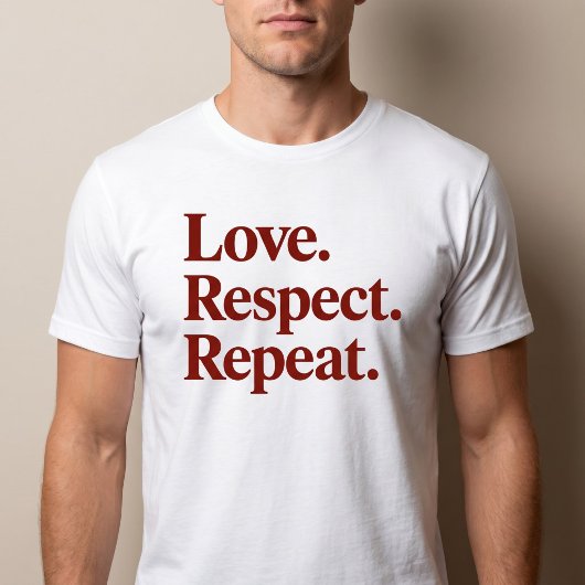 Liefde. Respect. Herhaal. Koppels T-shirt