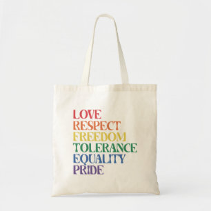 Liefde Respect Vrijheid Regenboog LGBTQ Gay Pride Tote Bag