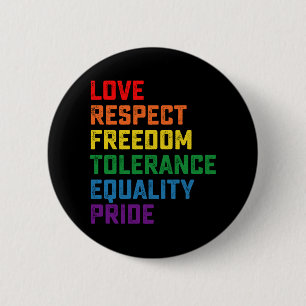 Liefde Respect Vrijheid Tolerantie Gelijkheid Trot Ronde Button 5,7 Cm