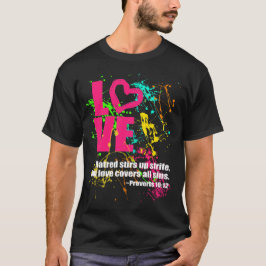 Liefde spreekwoorden Bijbel Verse Neon Paint Splat T-shirt