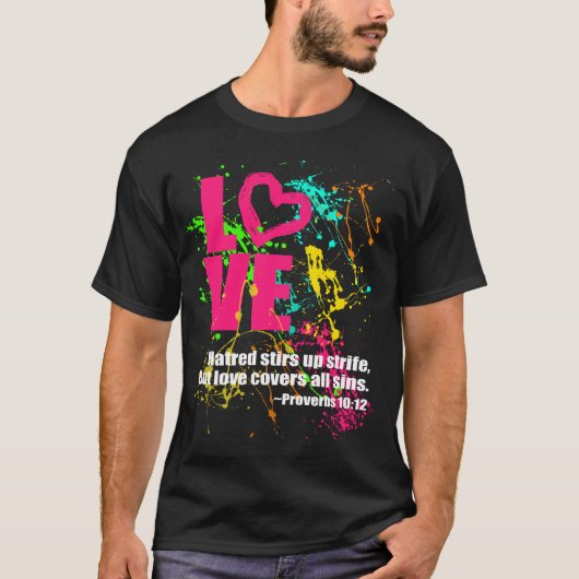 Liefde spreekwoorden Bijbel Verse Neon Paint Splat T-shirt (Voorkant)