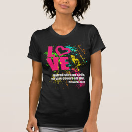 Liefde spreekwoorden Bijbel Verse Neon Paint Splat T-shirt
