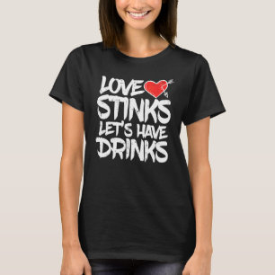 Liefde Stinkt Laten we Anti Valentijnsdag Single D T-shirt