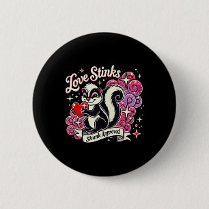 Liefde Stinkt Skunk Goedgekeurd Sarcasme 2025 Vale Ronde Button 5,7 Cm