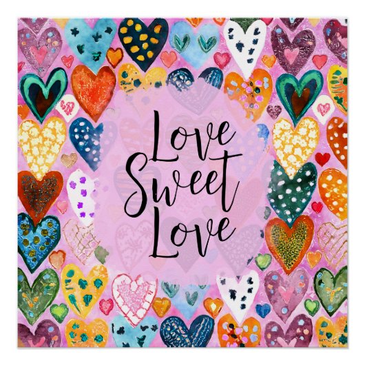 Liefde Sweet Love Valentijnsdag Harten Heldere kle Perfect Poster (Voorkant)
