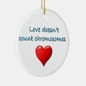 Liefde telt geen chromosomen, kerst keramisch ornament (Rechts)