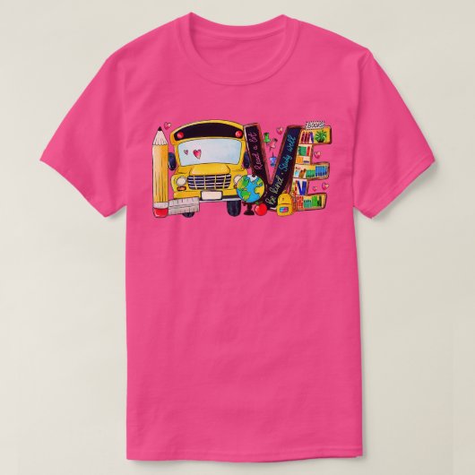 Liefde terug naar schoolbus chauffeur eerste dag s t-shirt (Design voorkant)