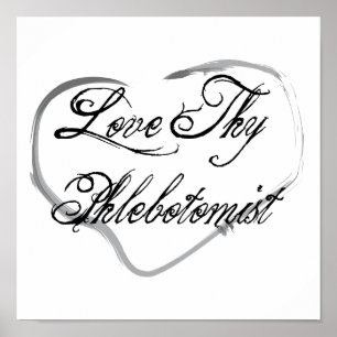 Liefde Thy Phlebotomist Poster