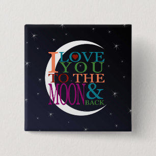 Liefde tot de Maan & Terug Vierkante Button 5,1 Cm