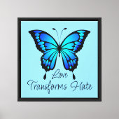 Liefde transformeert haat gestrekte canvas afdruk (Voorkant)