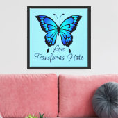 Liefde transformeert haat gestrekte canvas afdruk (Insitu (Woonkamer))